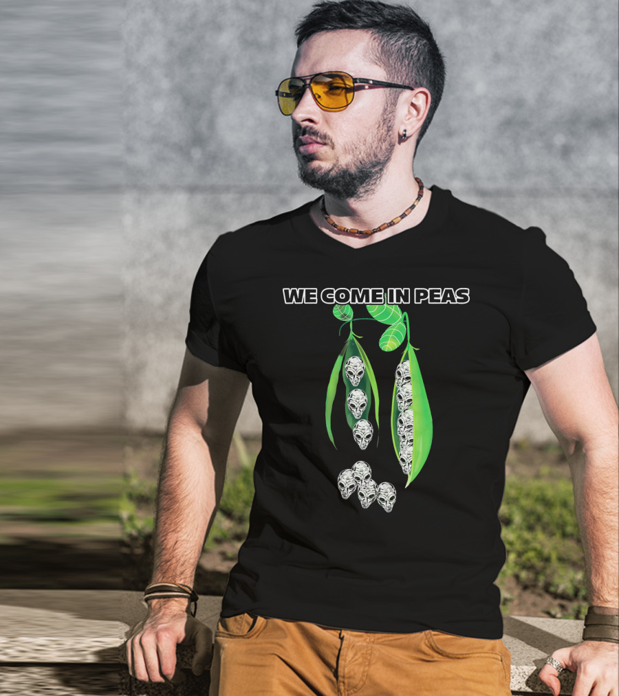 We Come In Peas Funny Cosmic Alien Pods T-Shirt