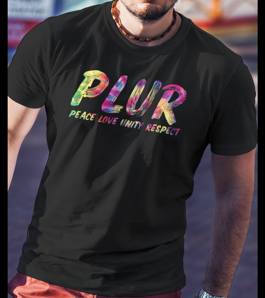 PLUR Peace Love Unity Respect Rave T-Shirt