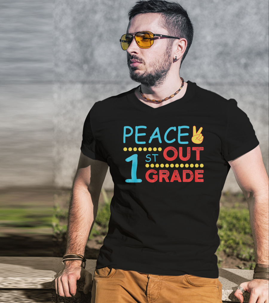 Peace Out 1st Grade Last Day Of School T-Shirt