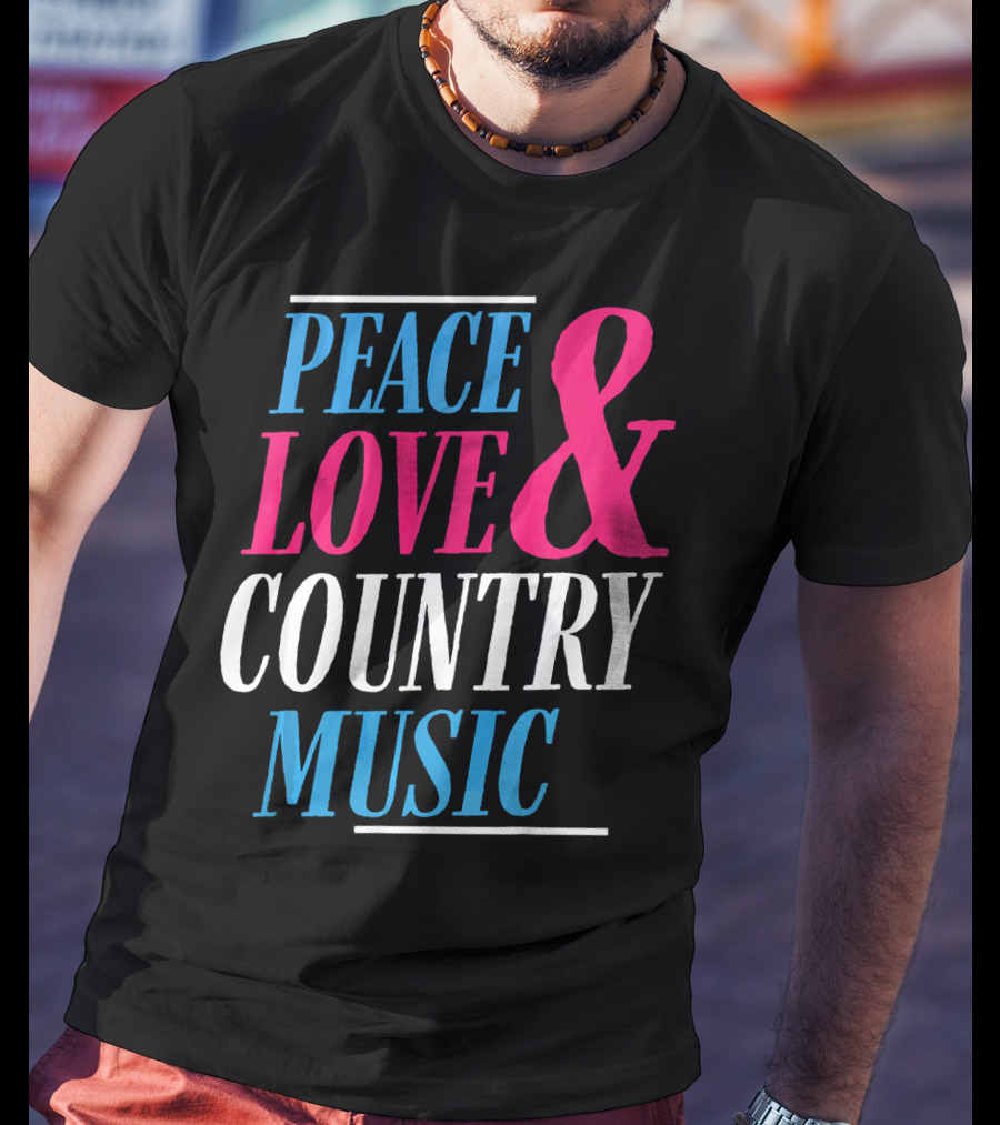 PEACE LOVE And COUNTRY MUSIC GIRL T-Shirt