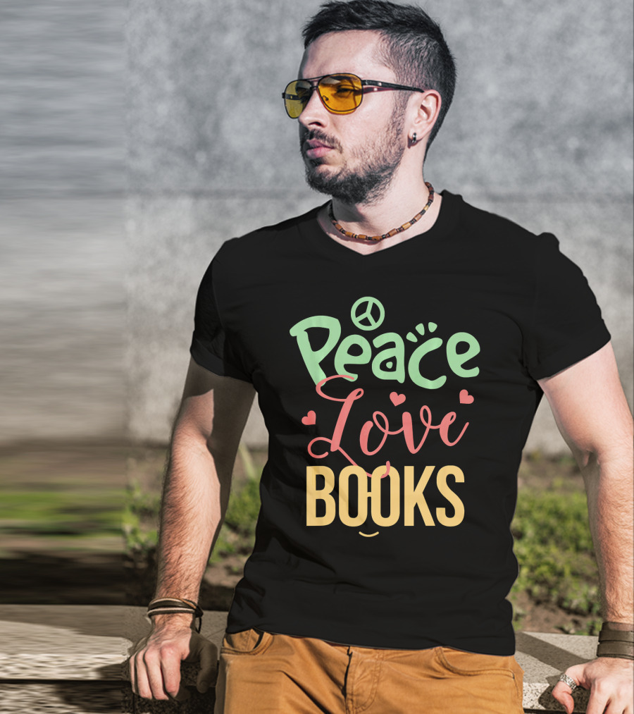 Peace Love Books T-Shirt