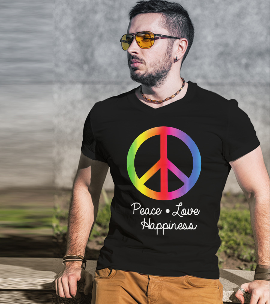 Peace Love Happiness Rainbow Peace Sign Hippie T-Shirt
