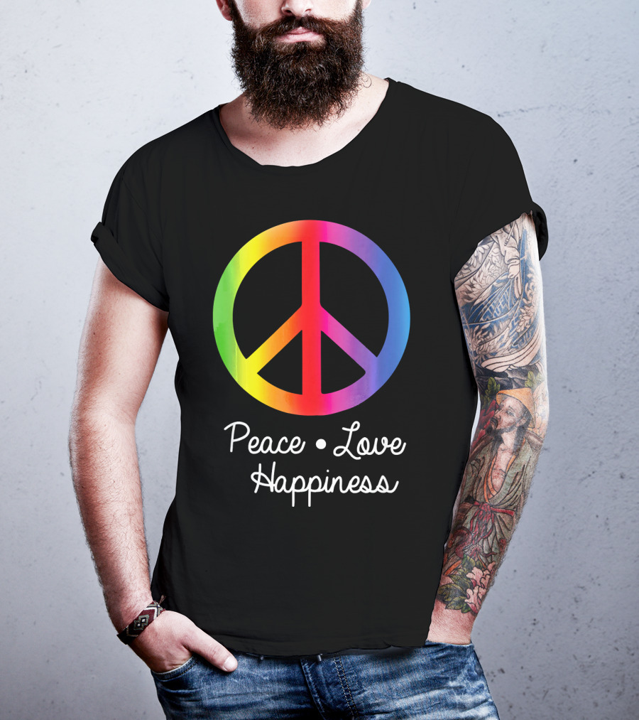 Peace Love Happiness Rainbow Peace Sign Hippie T-Shirt