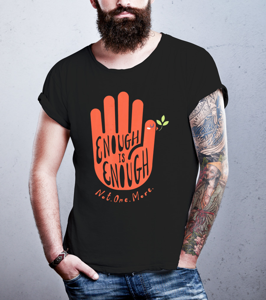 Enough Is Enough Not One More Wear Orange End Gun Violence Dove T-Shirt