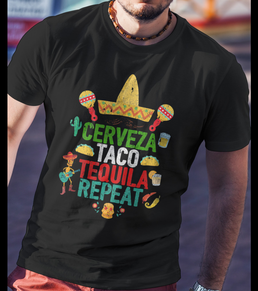 Cinco De Mayo Sombrero Cerveza Taco Tequila Repeat Party T-Shirt
