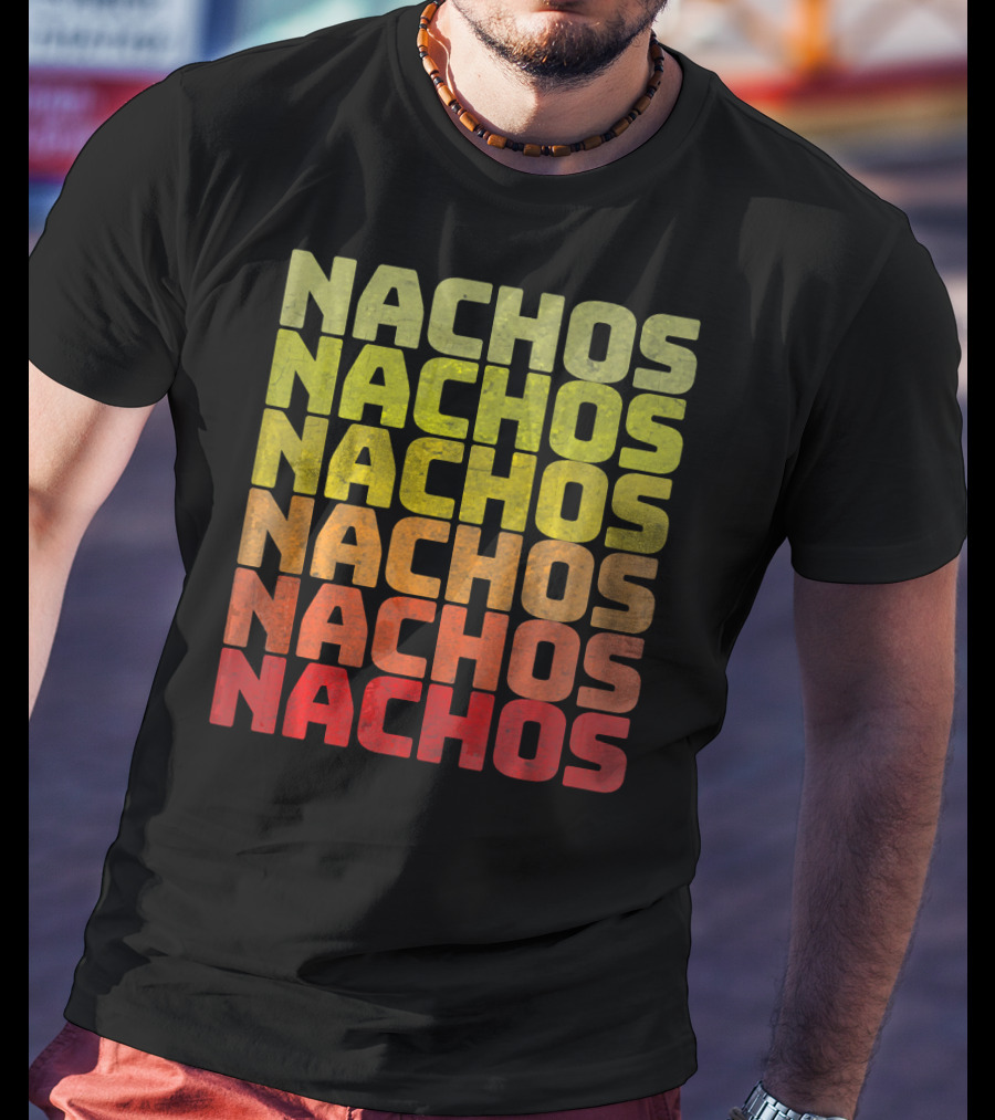 Nachos Retro Funny Tuesday Tacos Repeated Nachos Text T-Shirt