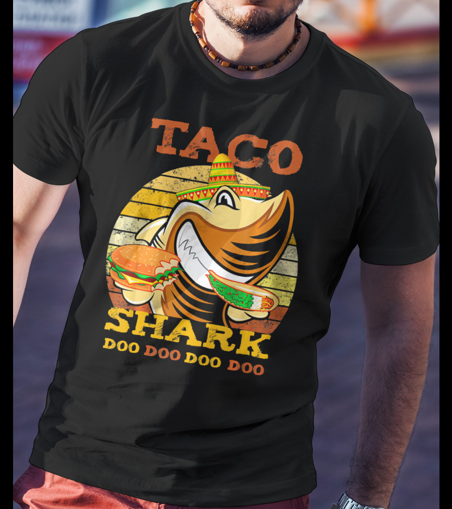 Taco Shark Doo Doo Doo Doo T-Shirt