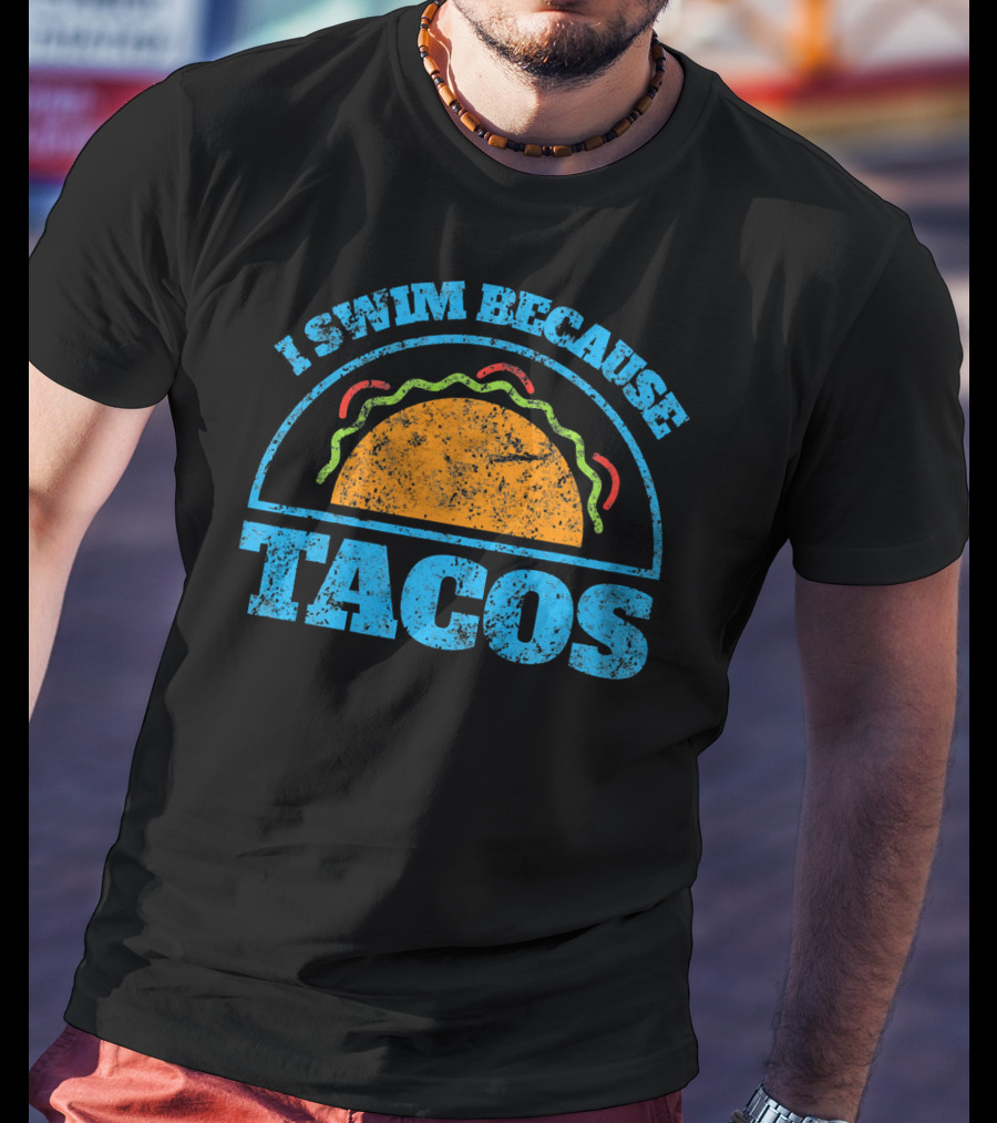 Vintage I Swim Because Tacos Funny Swimm Taco T-Shirt