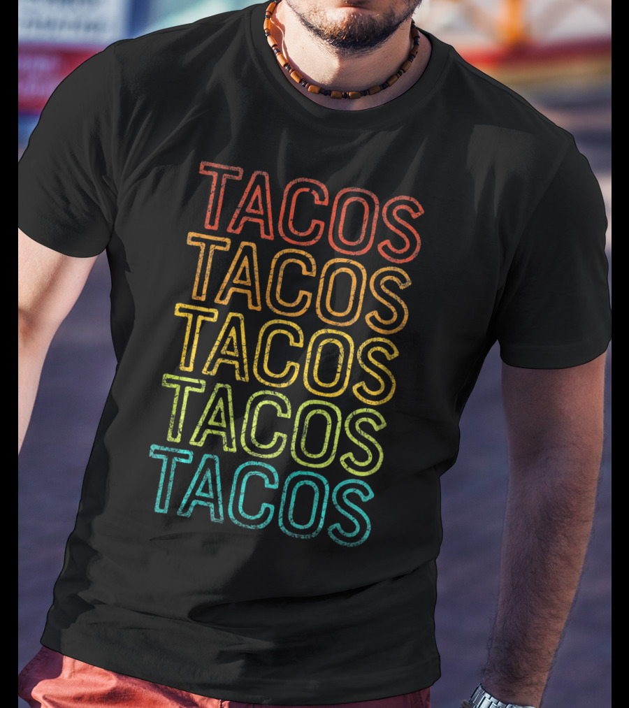 Retro Tacos Vintage Multi-Color Text T-Shirt