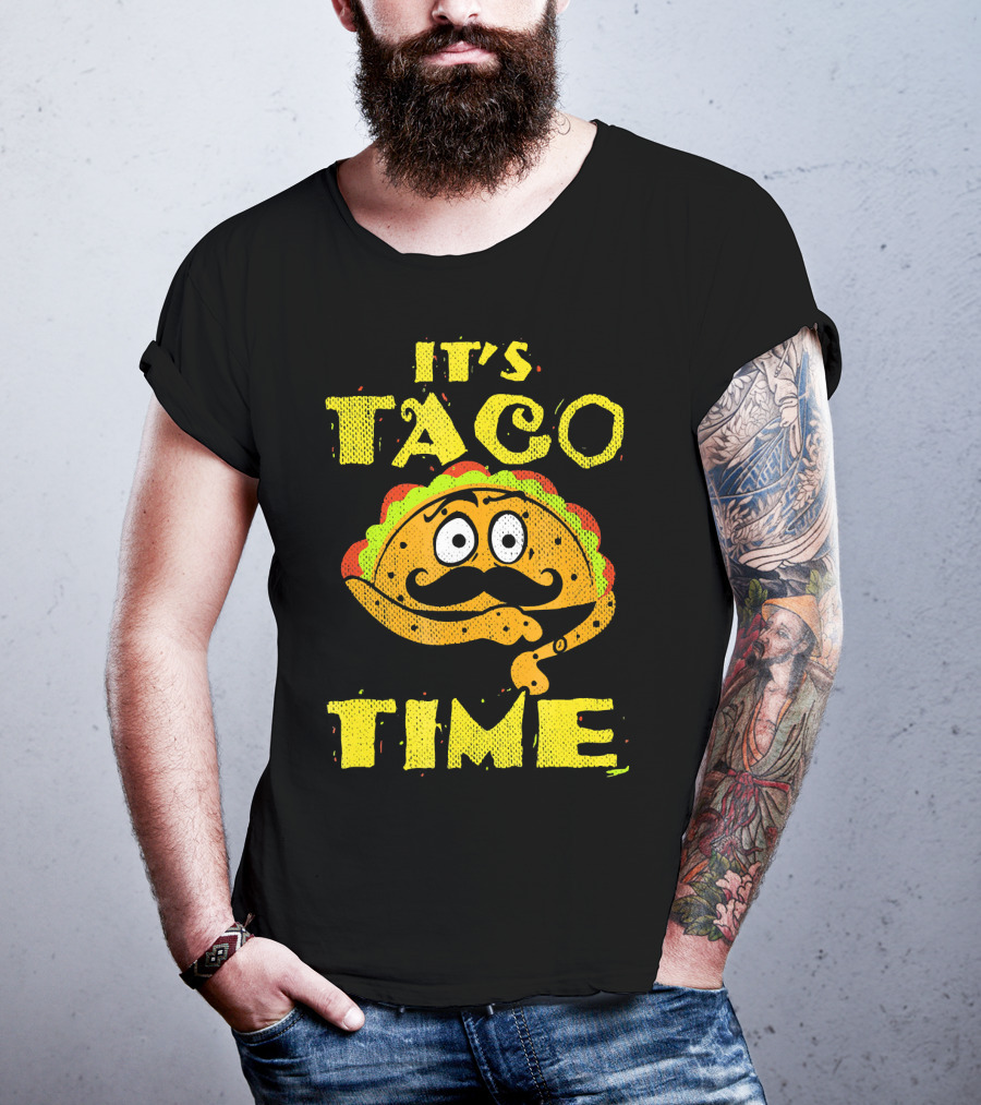 It's Taco Time Funny Mexican Mustache Cartoon Taco T-Shirt
