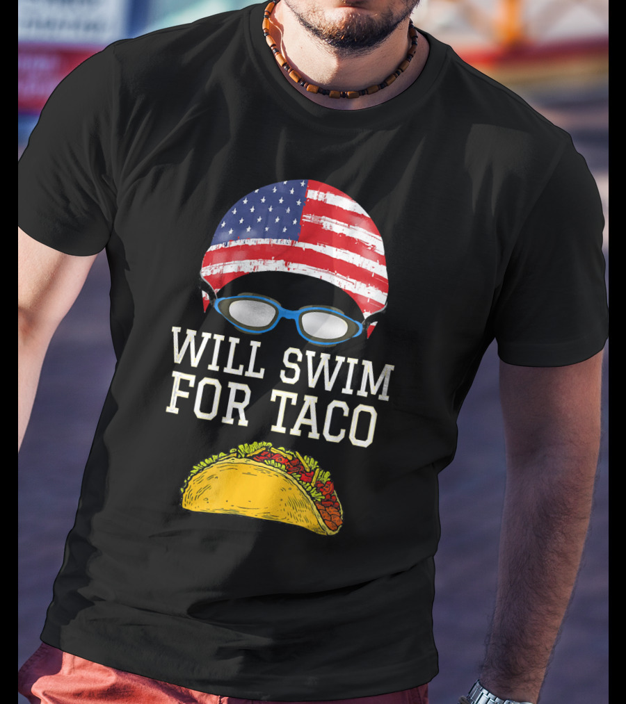 Will Swim For Taco Funny Swimming Goggles American Flag Cap T-Shirt