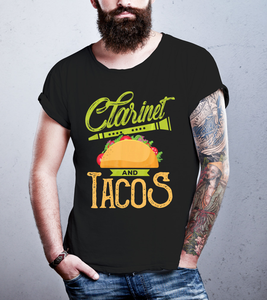Clarinet And Tacos Musician Lover Clarine T-Shirt