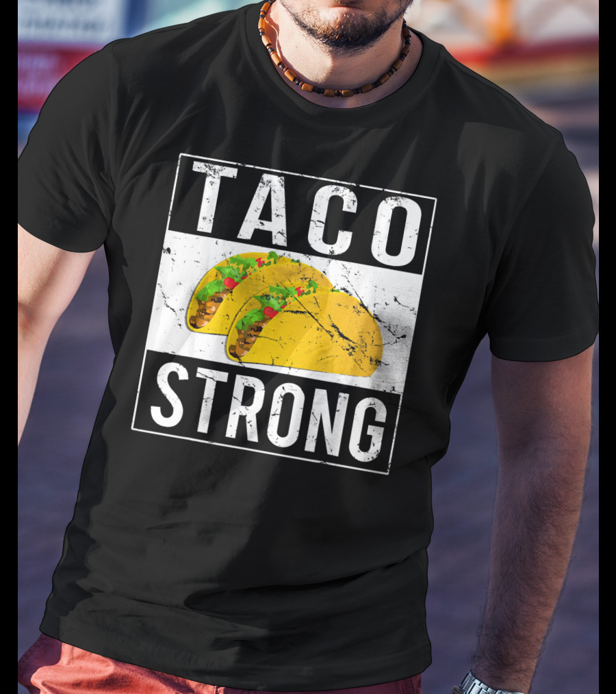 Taco Strong Bold Lettering With Yellow Tacos T-Shirt