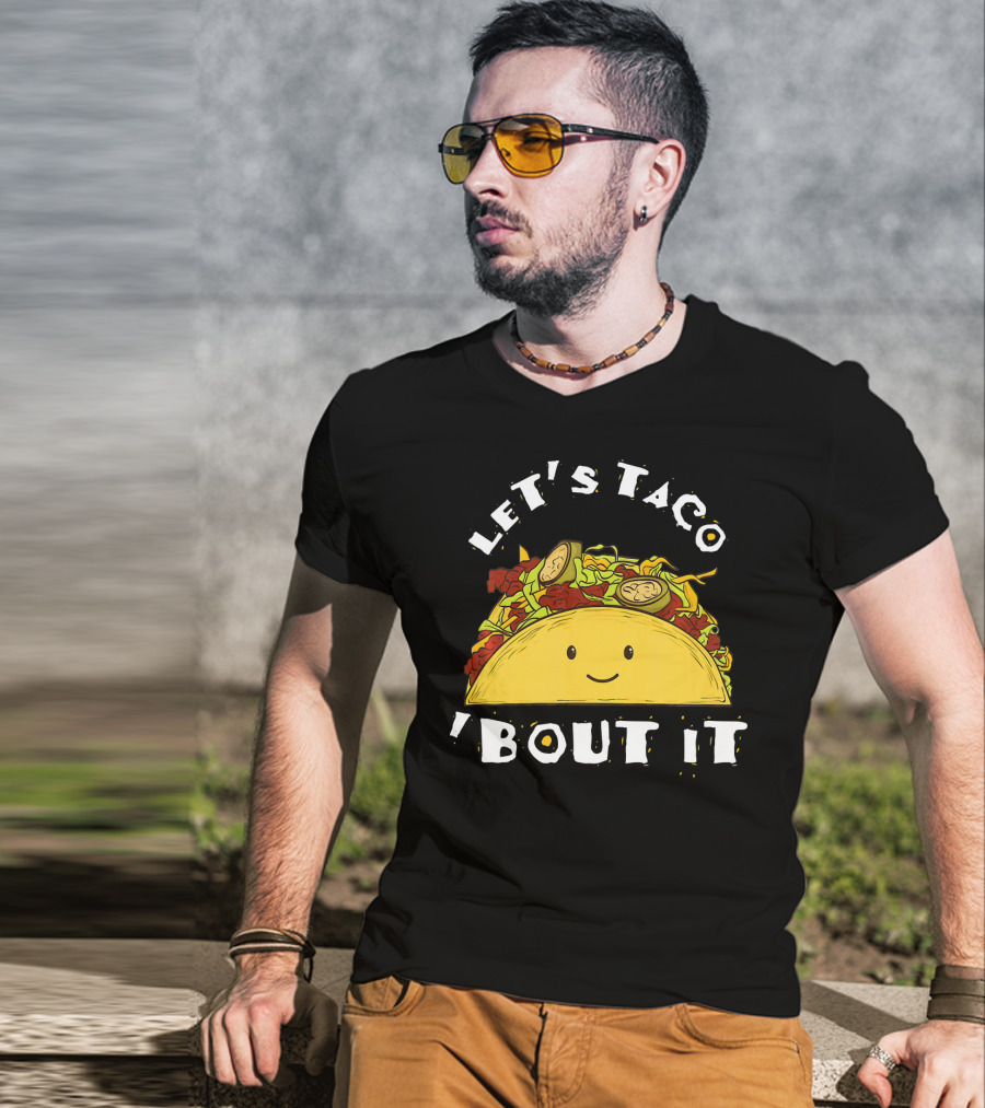 Let's Taco 'Bout It Funny Taco Mexic T-Shirt
