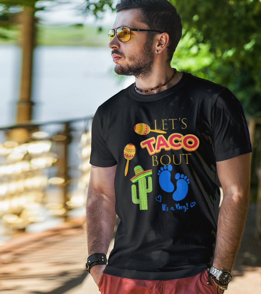 Let's Taco Bout It's A Boy Mexican Fiesta T-Shirt