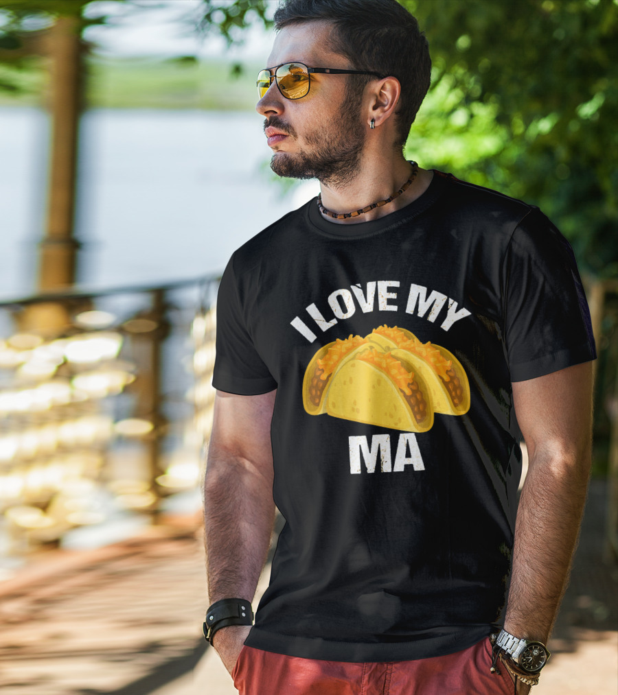 I Love My Ma Taco Truck Lovers T-Shirt