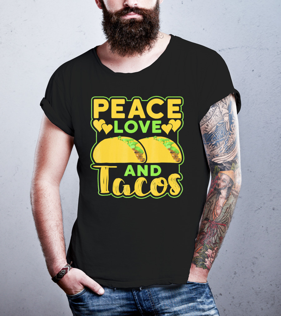 Peace Love And Tacos With Heart Symbols And Colorful Taco T-Shirt
