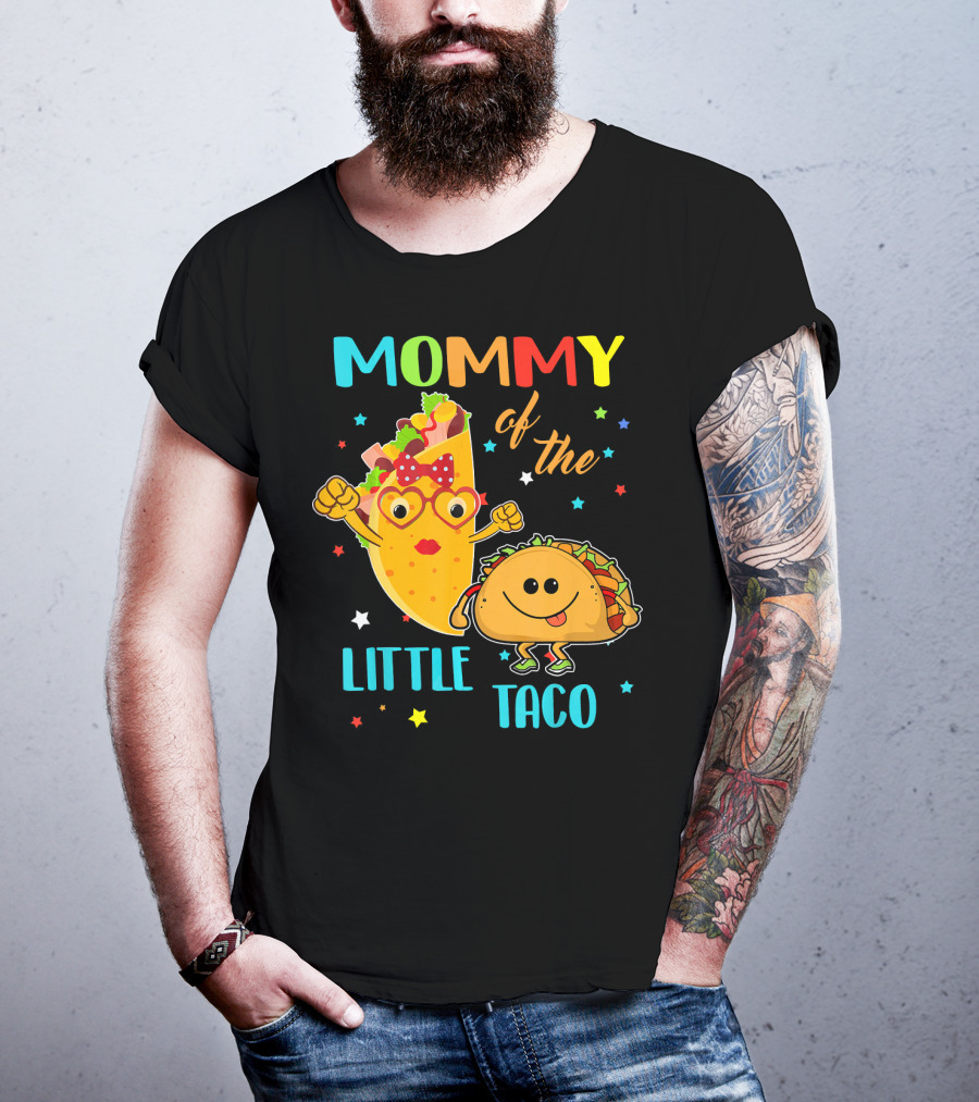 Mommy Of The Little Taco T-Shirt