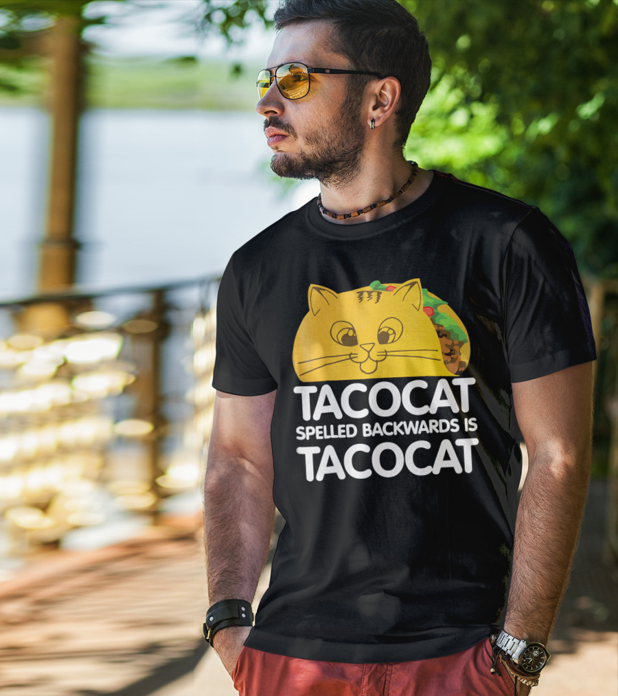 Taco Cat Spelled Backwards Is Tacocat Funny Graphic Taco And Cat Lovers T-Shirt