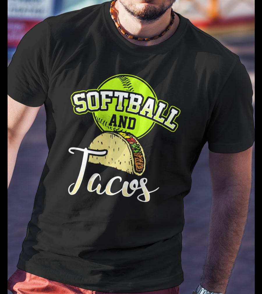 Softball And Tacos Funny Softball Enthusiast T-Shirt