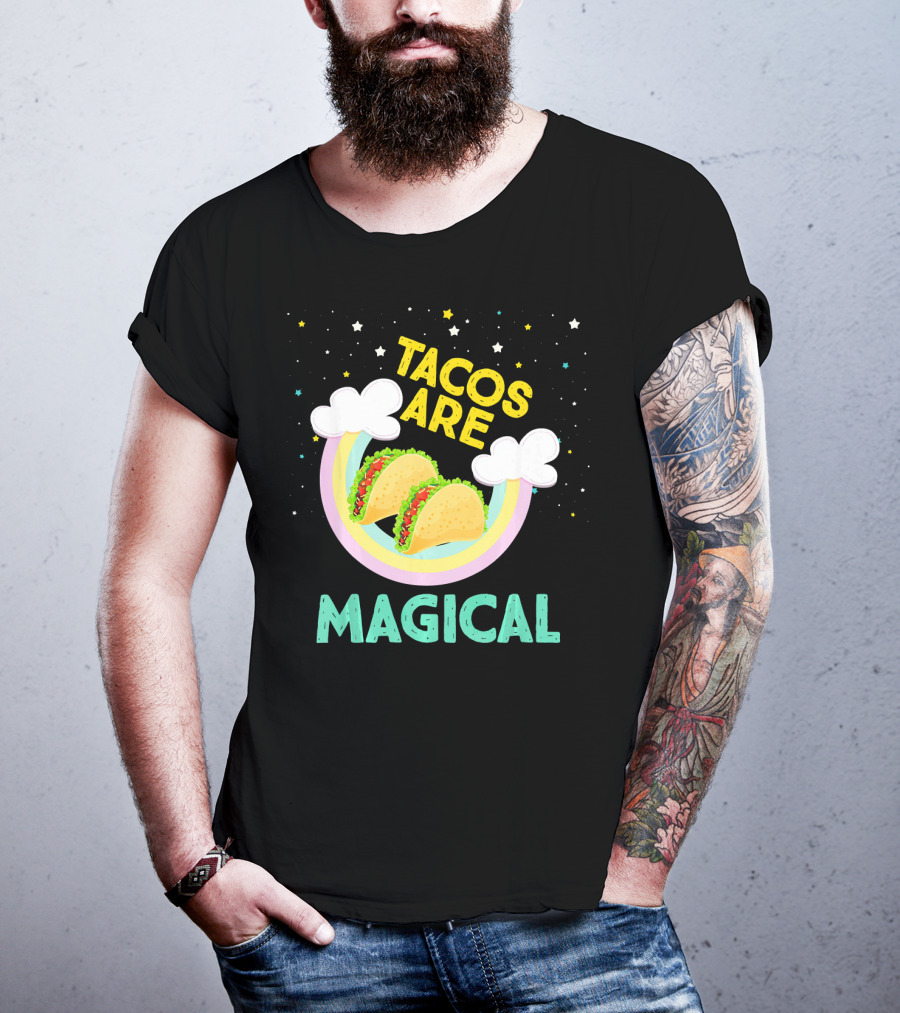 Magical Tacos Are Yummy Taco Lover Snack With Rainbow Clouds And Stars T-Shirt