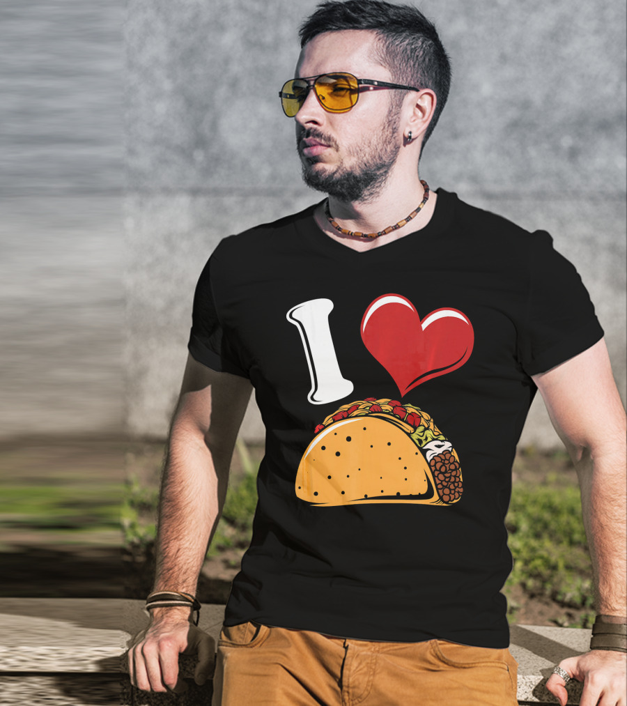 Funny I Love Tacos I Heart Tacos Lover I ❤️ Tacos T-Shirt