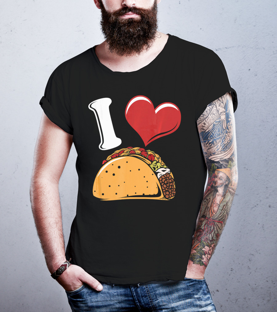 Funny I Love Tacos I Heart Tacos Lover I ❤️ Tacos T-Shirt
