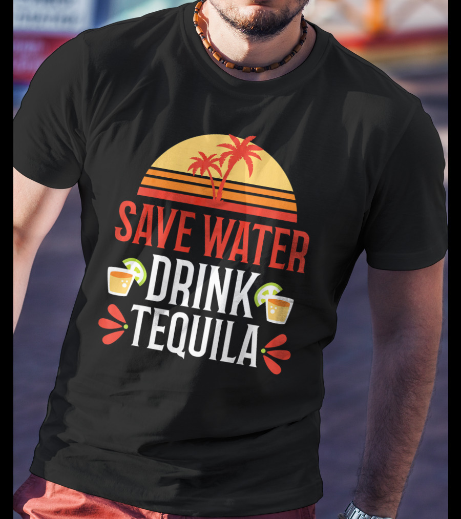 Save Water Drink Tequila Mexican Palm Sunset Lime T-Shirt
