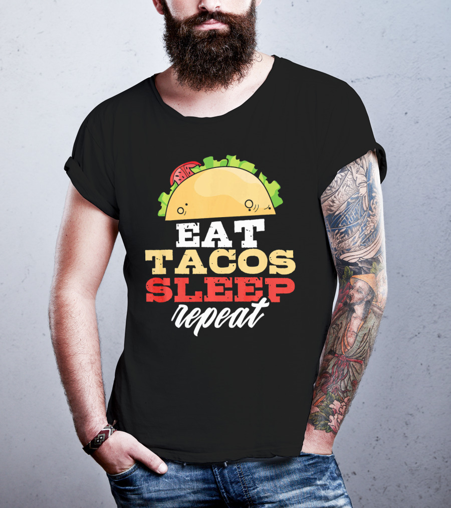 Eat Tacos Sleep Repeat Junk Food Cycle T-Shirt