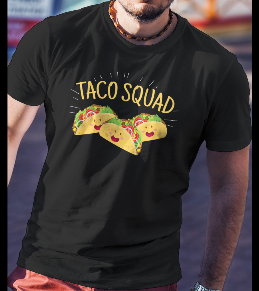 Taco Squad Funny Cute Mexican Tacos T-Shirt