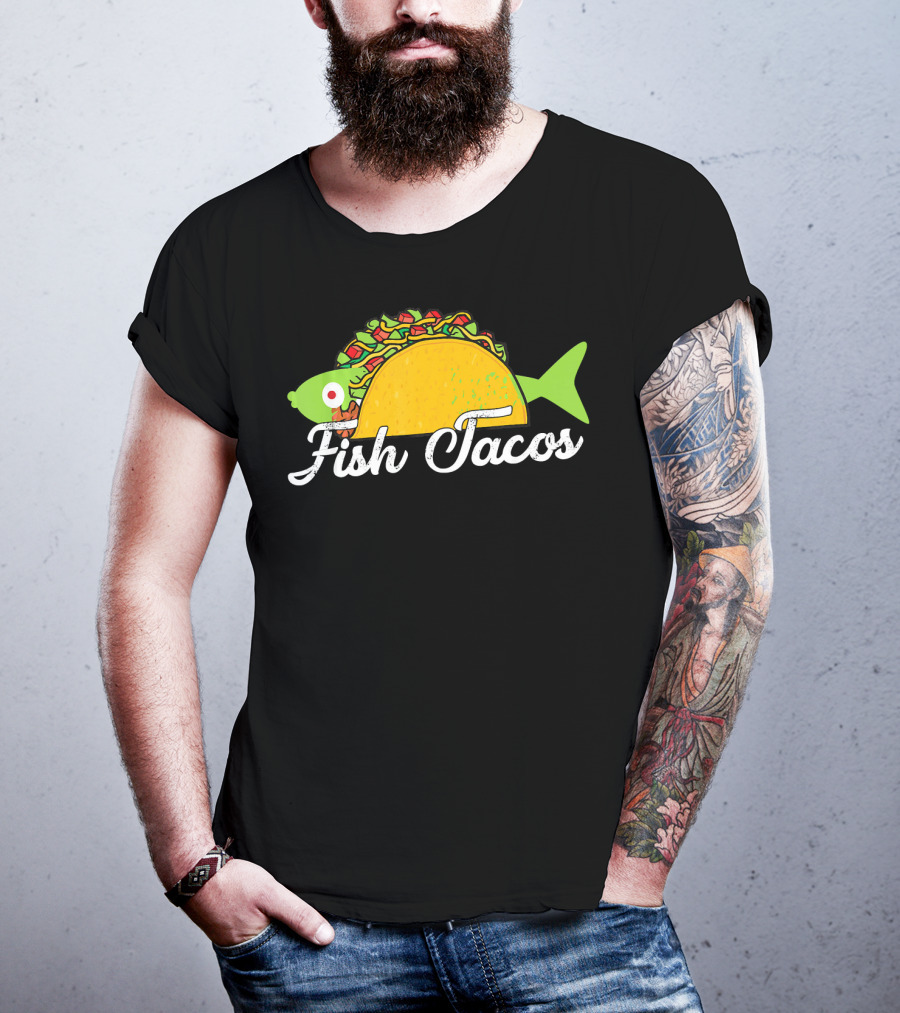 Fish Tacos Funny Fish In Taco T-Shirt