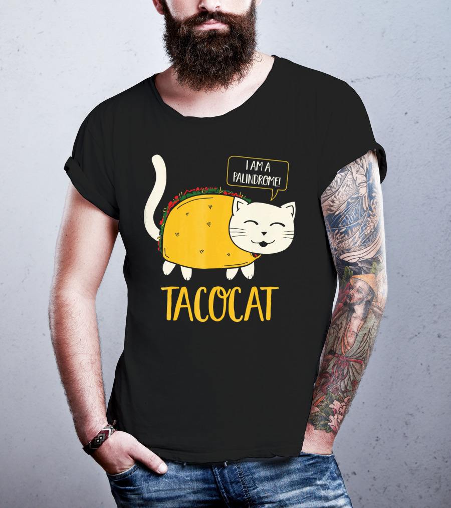 Tacocat I Am A Palindrome Cat Tacos T-Shirt