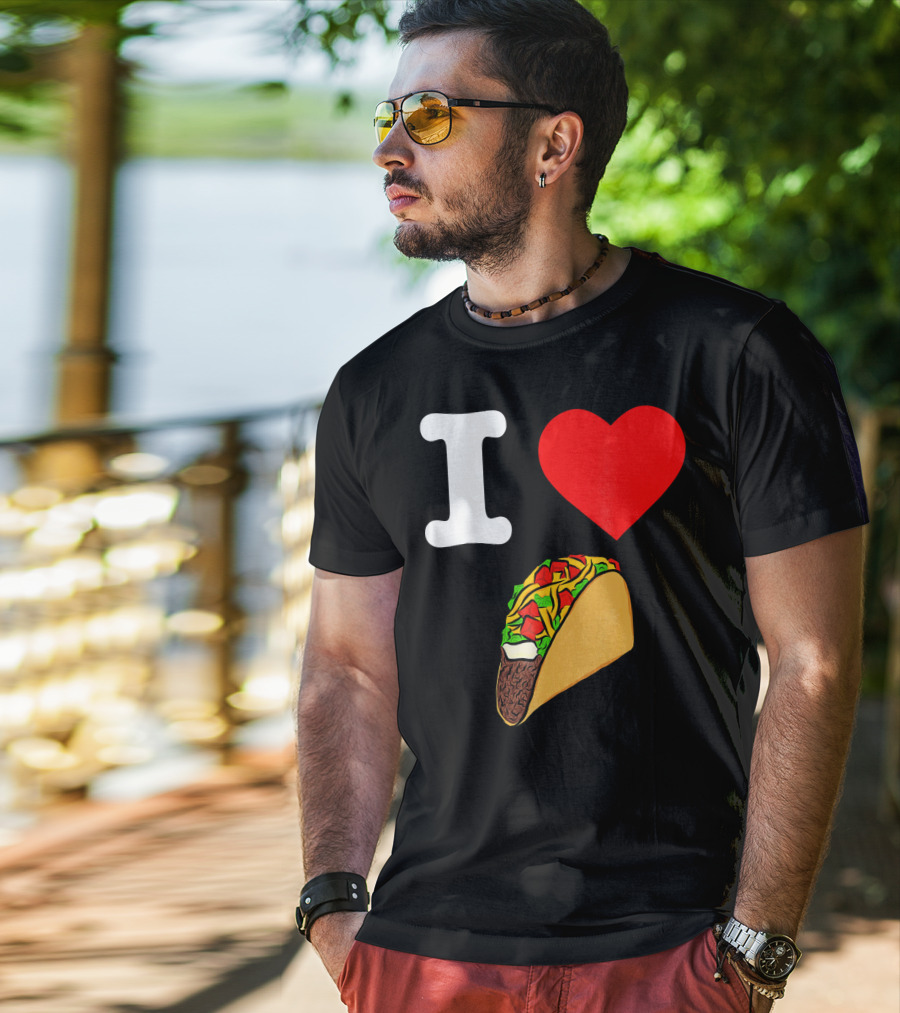 I Love Tacos I Heart Taco Tuesdays Taco I ❤️ 🌮 T-Shirt