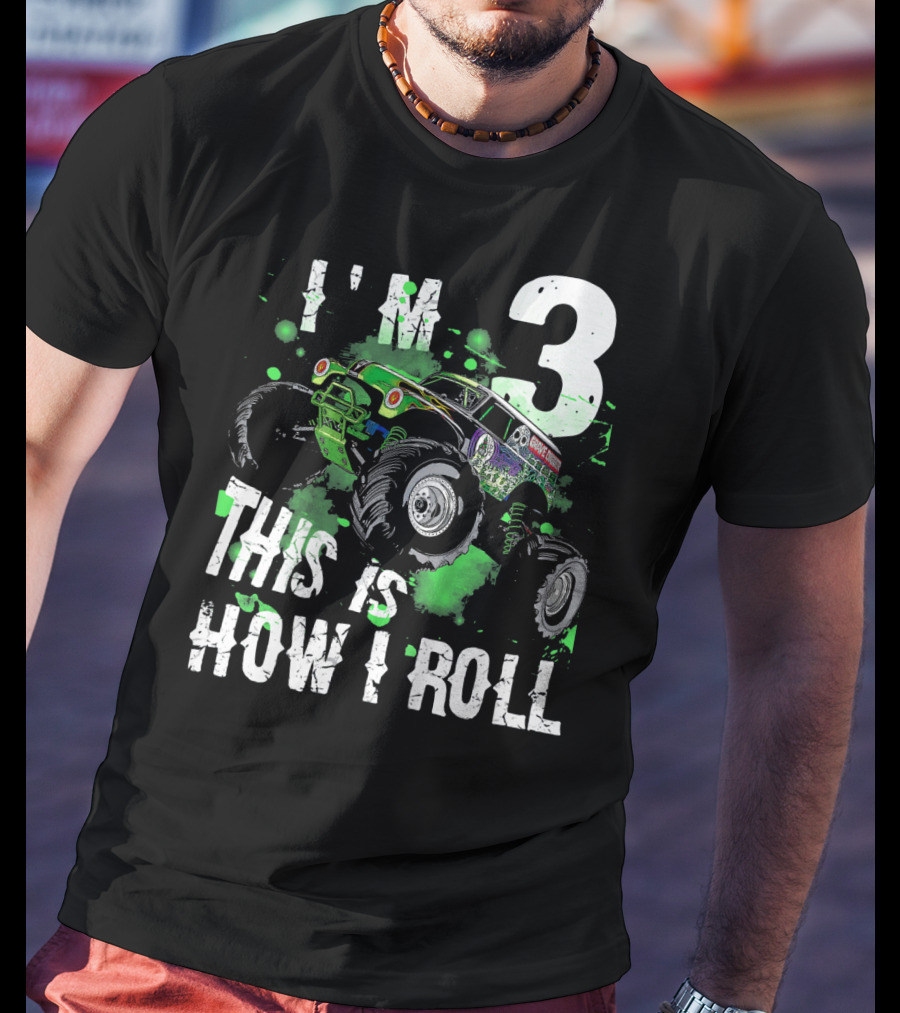 I'm 3 This Is How I Roll Kids Monster Truck T-Shirt