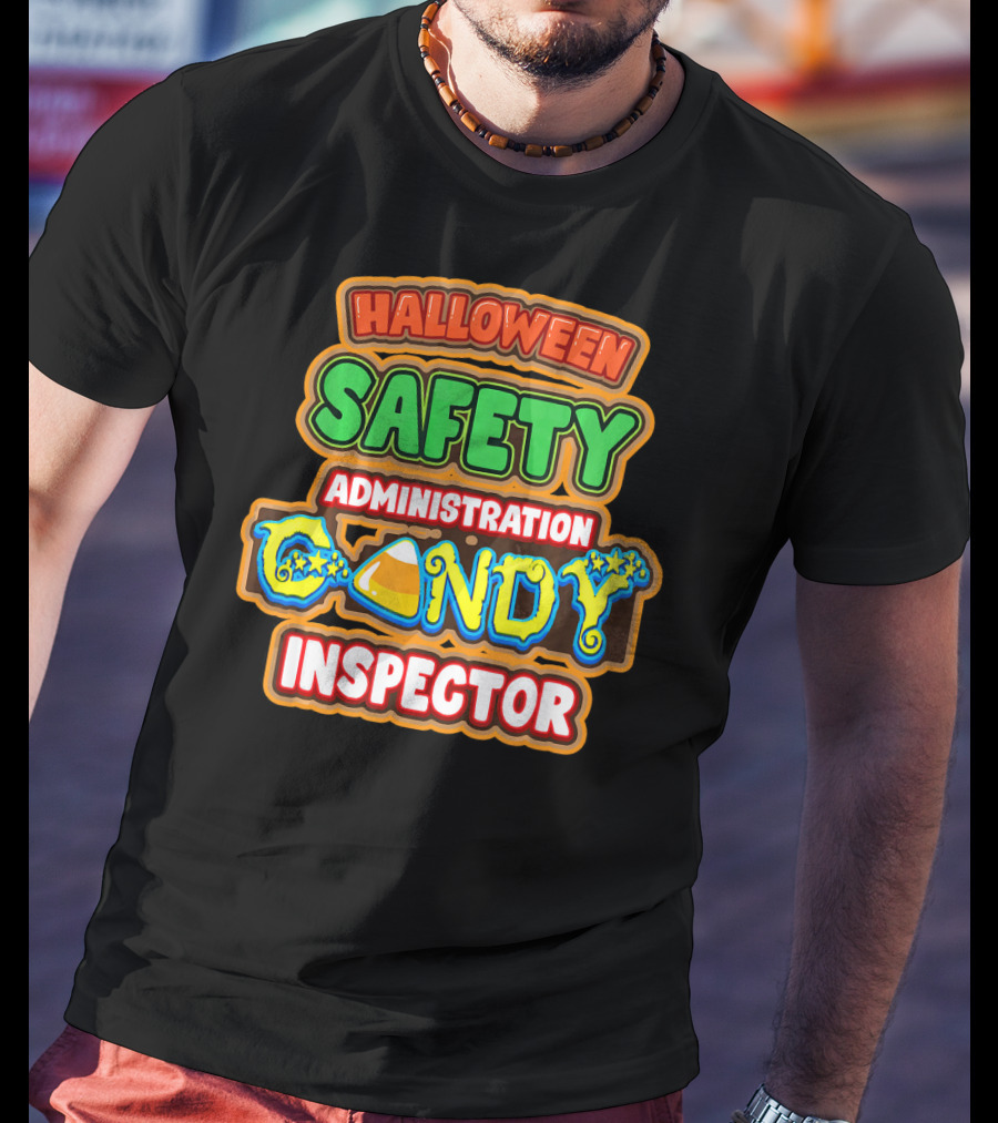Halloween Safety Administration Candy Inspector T-Shirt