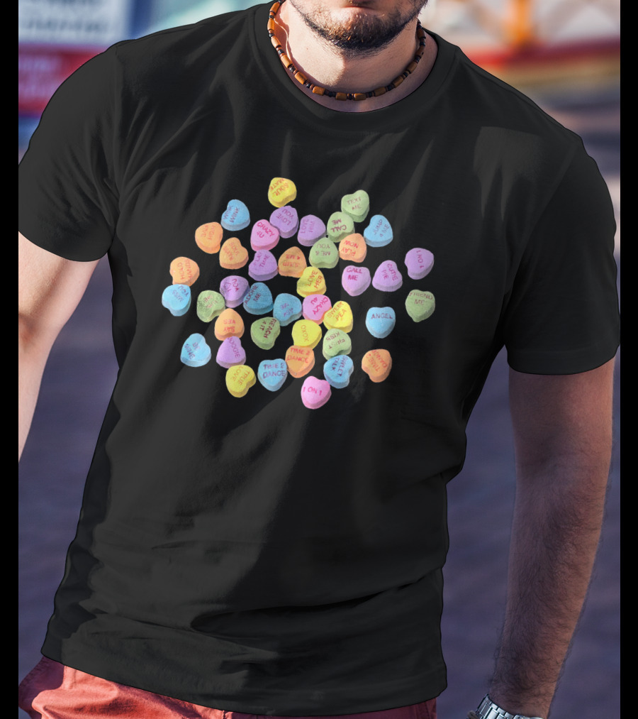 Valentines Day Candy Conversation Hearts Text Messages Love Sayings T-Shirt