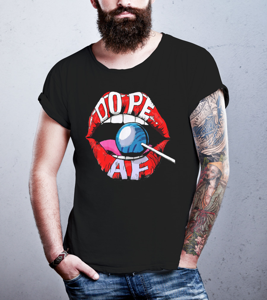 Dope AF Red Lips Teeth Lollipop T-Shirt