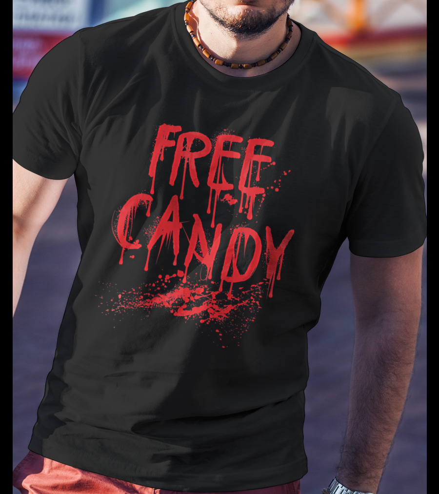 Free Candy Scary Bloody Red Splatter Horror T-Shirt