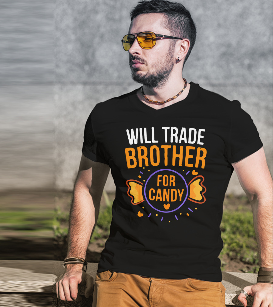 Will Trade Brother For Candy Cute Halloween Statement With Heart And Candy Graphics T-Shirt