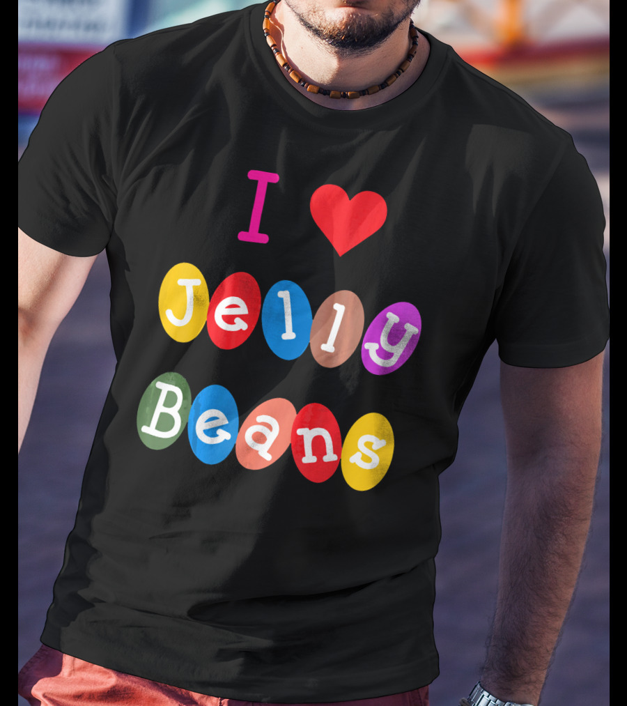 I Love Jelly Beans Heart Sweets Candy T-Shirt
