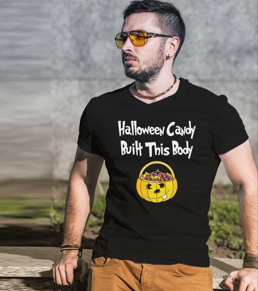 Halloween Candy Built This Body Pumpkin Candy Bucket T-Shirt