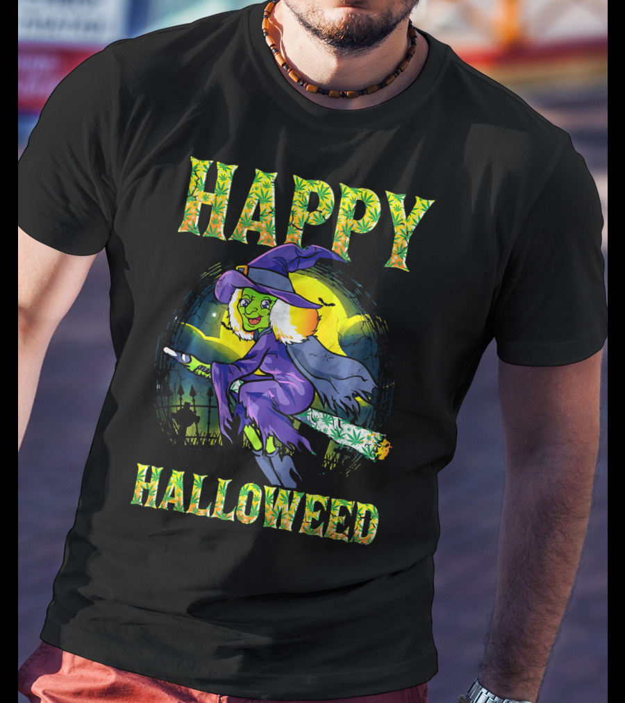 Happy Halloweed Witch Halloween Marijuan T-Shirt
