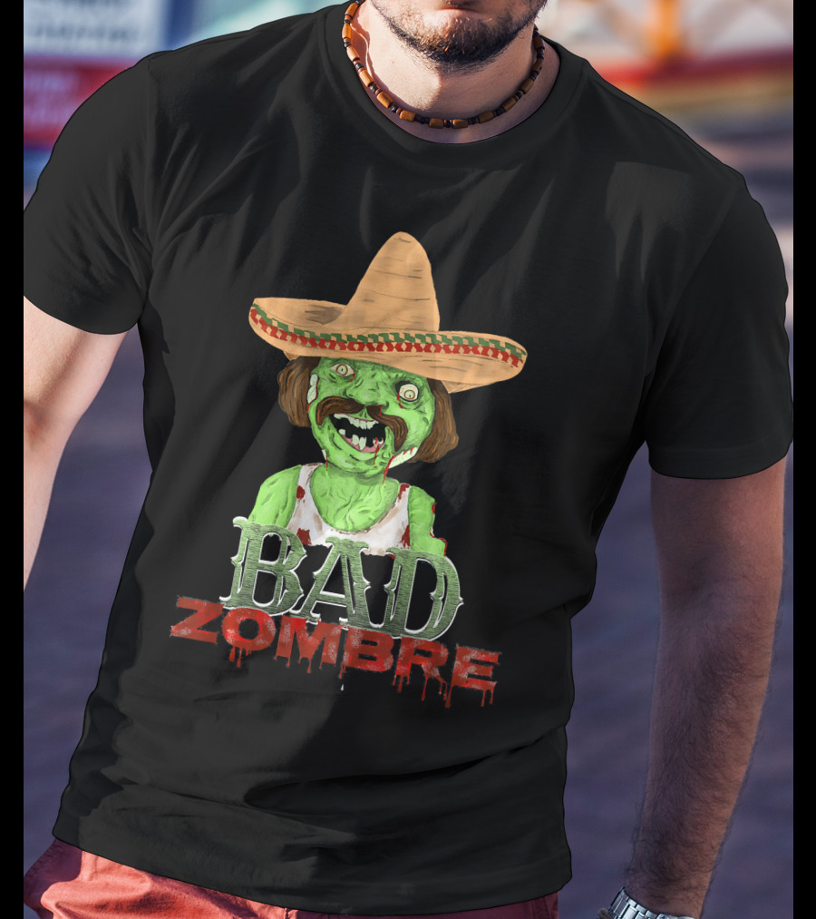 Bad Zombre Creepy Funny Mexican Zombie With Sombrero T-Shirt