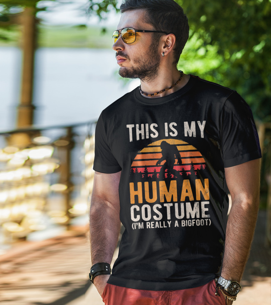 This Is My Human Costume I'm Really A Bigfoot Vintage Sunset T-Shirt