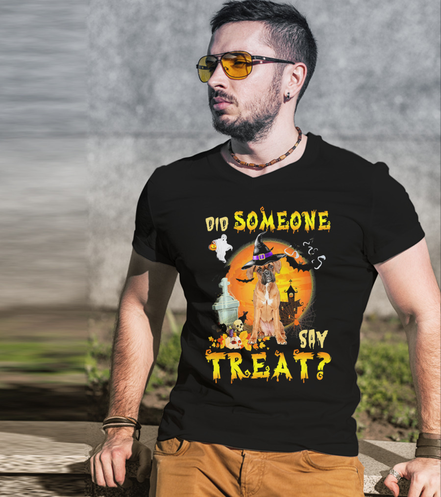 Did Someone Say Treat Boxer Halloween Ghosts Pumpkin Witch Hat T-Shirt