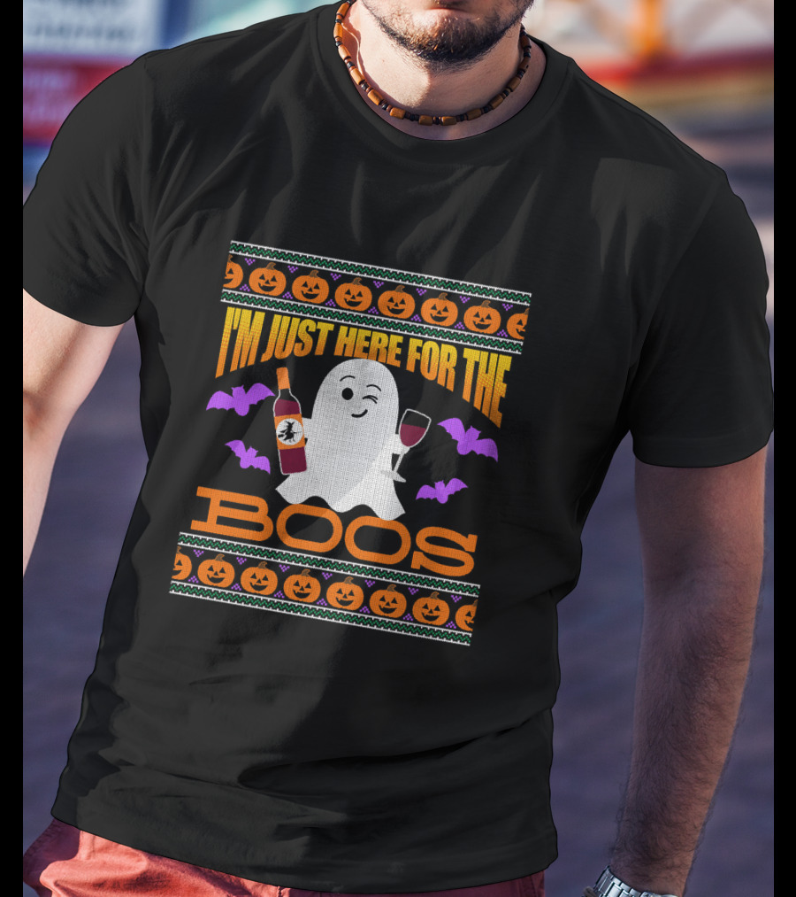 I'm Just Here For The Boos Ugly Halloween Wine Ghost Pumpkins Bats T-Shirt
