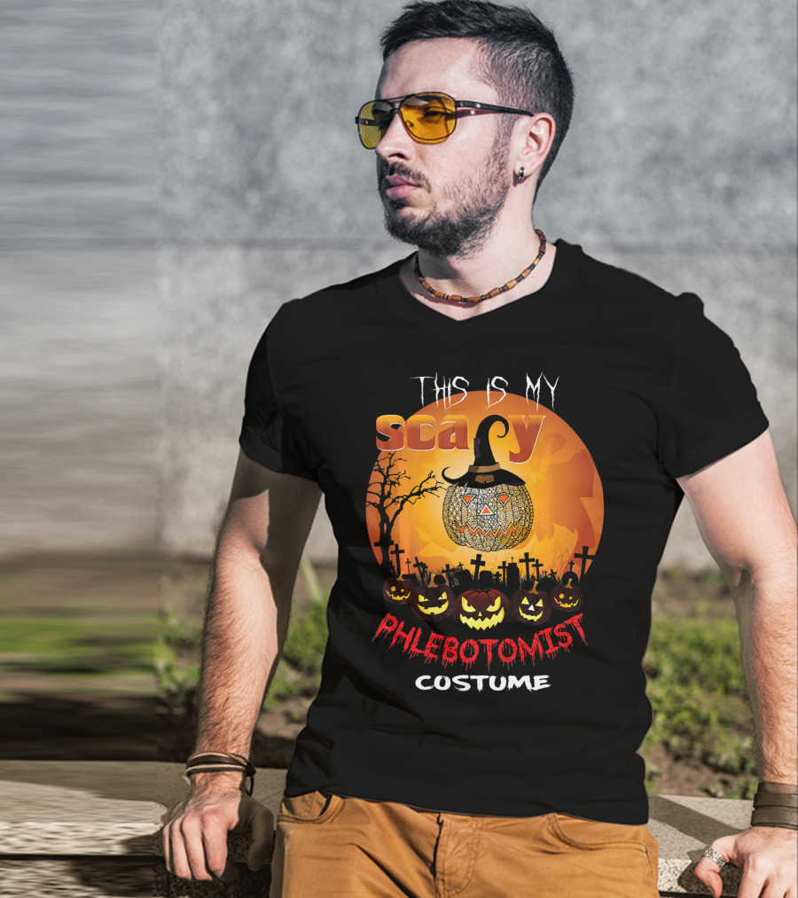 This Is My Scary PHLEBOTOMIST Costume T-Shirt