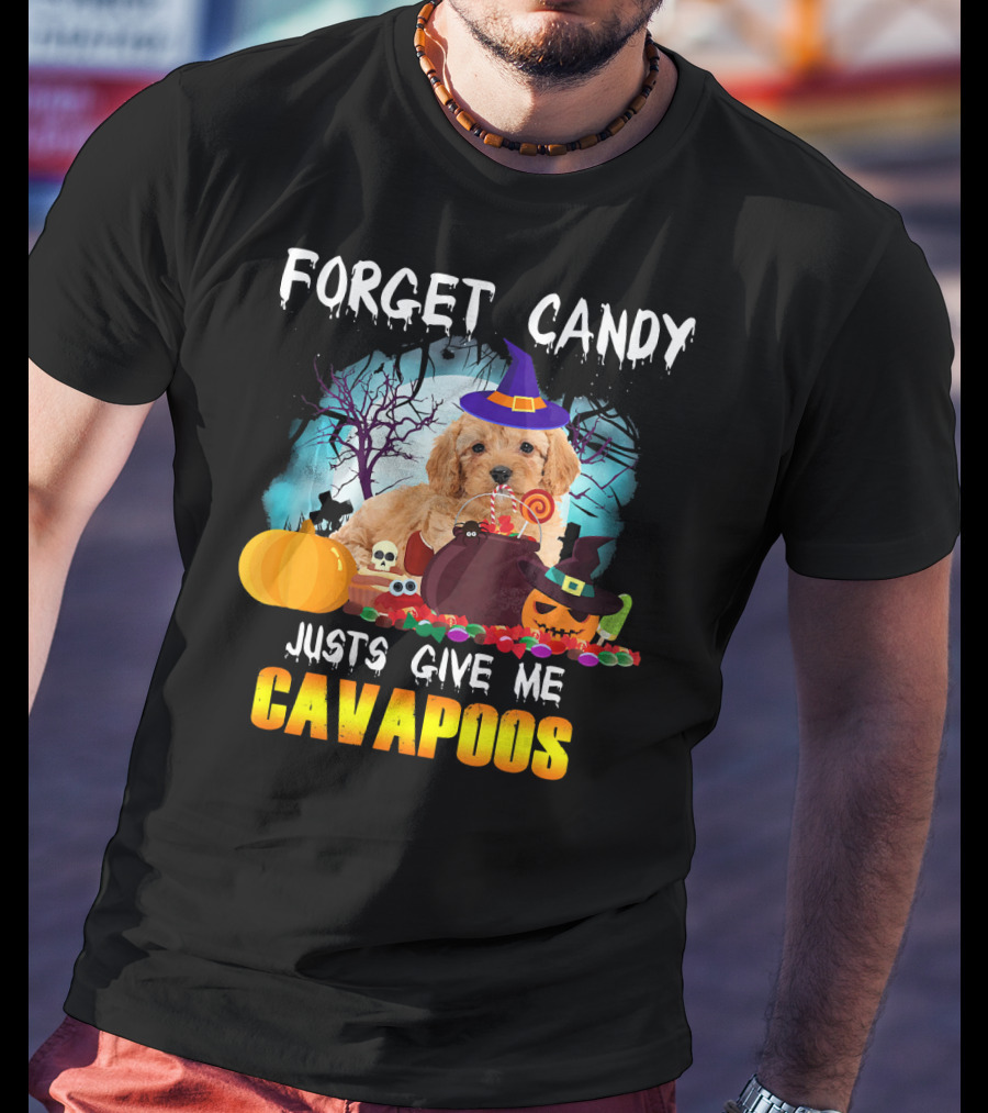 Forget Candy Just Give Me Cavapoos Halloween Puppy With Witch Hat And Pumpkins T-Shirt