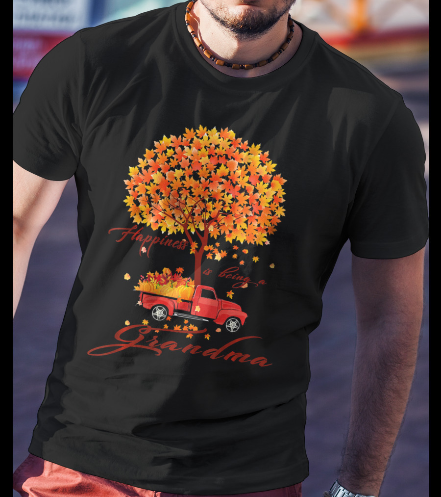 Happiness Is Being A Grandma Autumn Tree With Pumpkins Truck T-Shirt