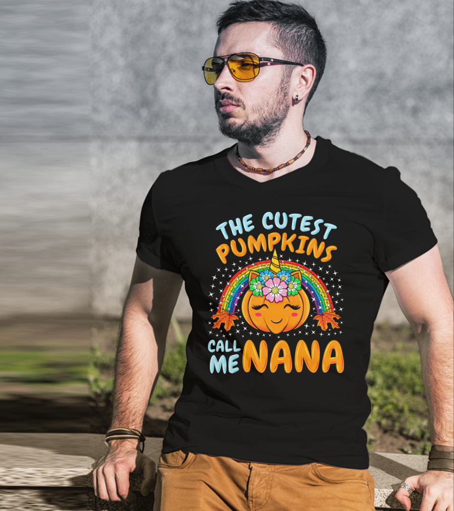 The Cutest Pumpkins Call Me Nana Pumpkin Unicorn Rainbow T-Shirt